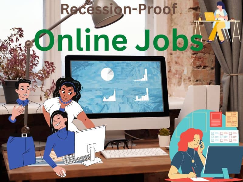 Recession-proof online jobs